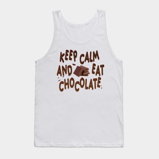 Keep Calm and Eat Chocolate Tank Top